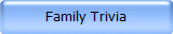 Family Trivia
