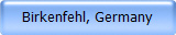 Birkenfehl, Germany